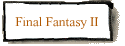 Final Fantasy II